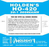 HO-420 20:1 Degreaser - Holden's Screen Supply